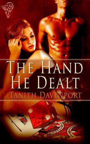 The Hand He Dealt Kindle Edition By Davenport Tanith Literature And Fiction Kindle Ebooks