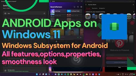 Android Apps On Windows 11 Subsystem For Android All Features