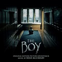 The Boy (Original Motion Picture Soundtrack) von Bear McCreary bei ...