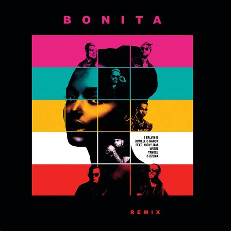 ‎bonita Remix [feat Nicky Jam Wisin Yandel And Ozuna] Single By J Balvin And Jowell And Randy