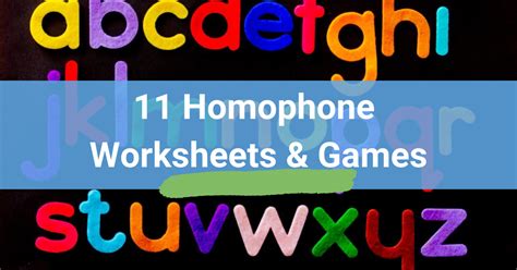 11 Homophone Worksheets Games