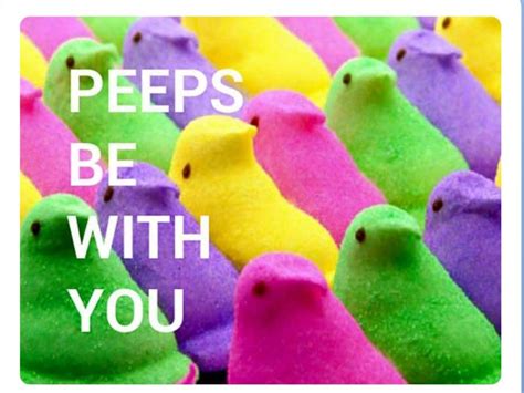 Peeps Be With You Holiday Humor Easter Eggs Easter Decorations