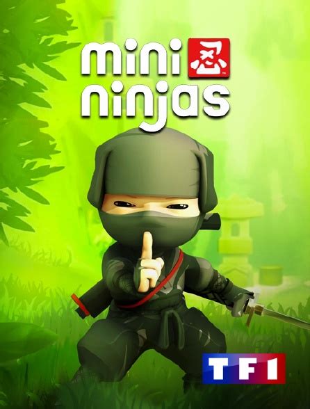 Mini Ninjas En Streaming Sur Tf1