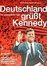 Deutschland grüsst KennedyPostertreasures.com - Die erste Wahl für Kino ...