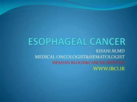 Ppt Esophageal Cancer Powerpoint Presentation Free Download Id1917616