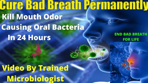 how to cure bad breath halitosis fast naturally kill oral bacteria causing mouth odor youtube