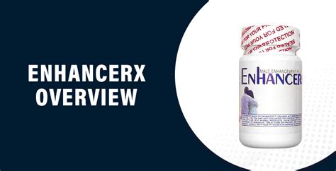 Enhancerx Reviews Does It Work And Worth The Money