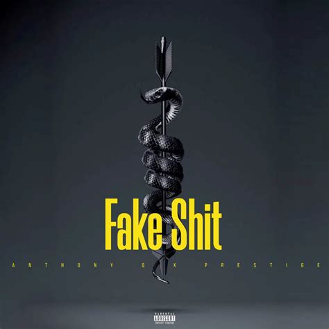 ‎fake Shit Feat Prestige Single Album By Anthony Q Apple Music