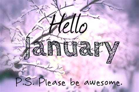 Hello January ️ Hello January Quotes January Quotes Hello January