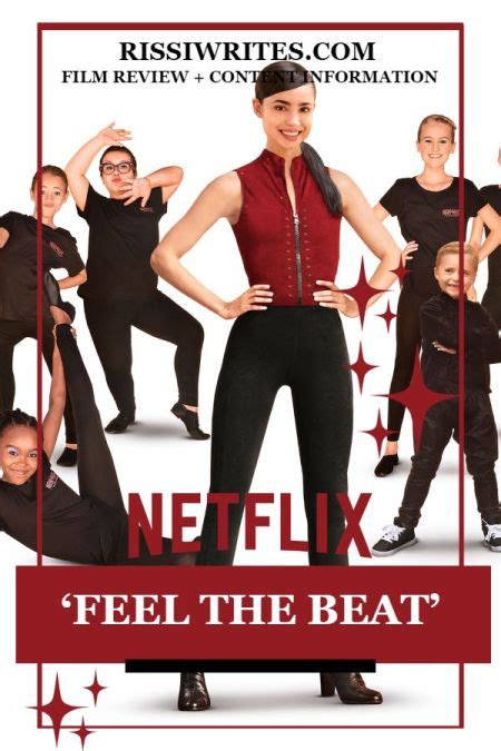 ‘feel The Beat One Of The Best Feel Good Netflix Movies Culture