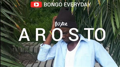 Bongo Everyday Comedy Episode 2 Arosto Ndizi Samaki 🤣 Youtube