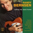 Randy Bernsen - Calling Me Back Home (1993, CD) | Discogs