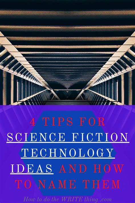 4 Tips For Science Fiction Technology Ideas And How To Name Them