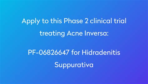Pf 06826647 For Hidradenitis Suppurativa Clinical Trial 2024 Power