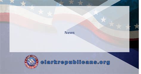 Ccrp News Clark County Republican Party