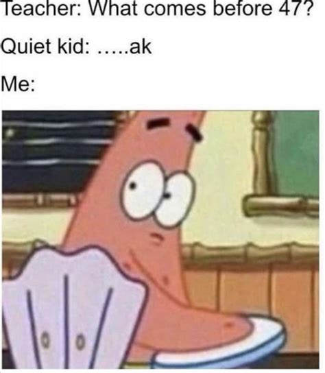 Im Sick Of These “quiet Kid” Memes Its Unnecessarily Edgy R
