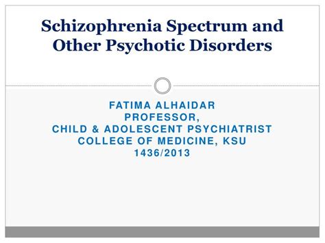 ppt schizophrenia spectrum and other psychotic disorders powerpoint presentation id 6325952