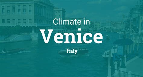 Climate And Weather Averages In Venice Italy