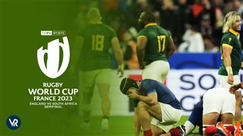Watch England Vs South Africa Rugby World Cup Semifinal In Uae On Bein