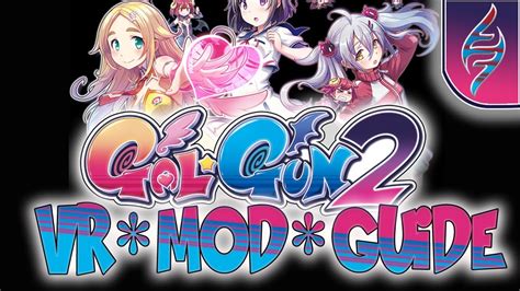 Check spelling or type a new query. Gal*Gun 2 - VR Mod Guide - YouTube