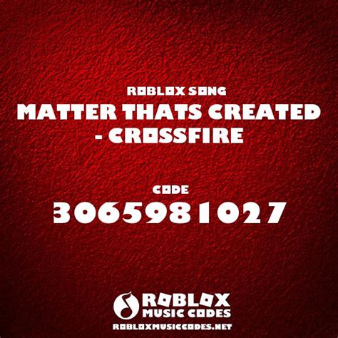 Matter Thats Created Crossfire Roblox Id