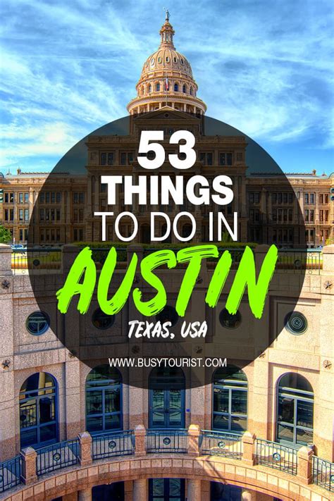 53 Best And Fun Things To Do In Austin Texas Usa Travel Guide Things