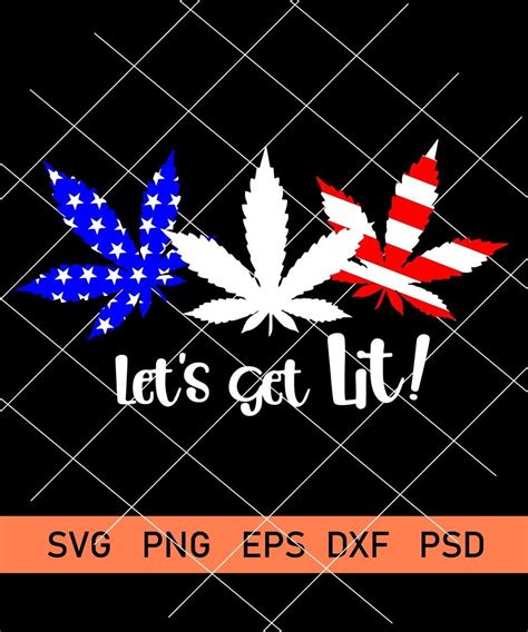 Let’s Get Lit SVG, 4th Of July 2020 SVG, America Weed Flag SVG, Weed