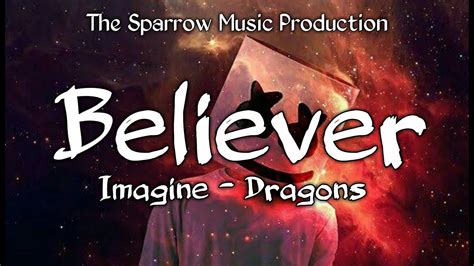 Imagine Dragons Believer Official Song Lyrics The Sparrow Music