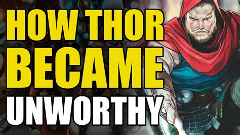 How Thor Became Unworthy The Unworthy Thor Youtube