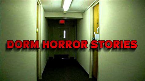 3 unnerving true college dorm horror stories youtube
