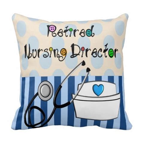 Retired Nursing Director Pillow Zazzle Nurse Retirement Ts