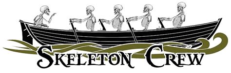 Skeleton Crew By Skiffieshop Redbubble