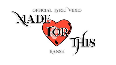Kansh Made For This Official Lyric Video Youtube