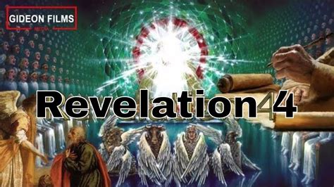 Revelation 4 Explained Dramatic Movie Chapter 4 Gideon Films