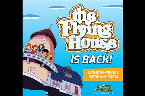 The Flying House Muling Mapapanood Sa A2z Abs Cbn News