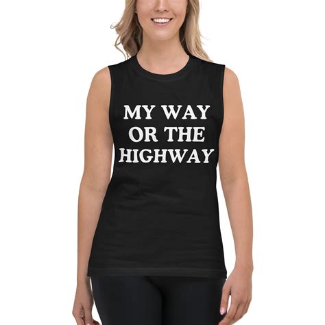 My Way Or The Highway Sleeveless Shirt As Worn By Chrissie Hynde The