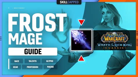 Frost Mage Wotlk Guide Best Race Talents Glyphs Gear Professions And Macros Youtube