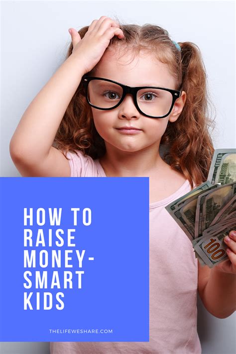 How To Raise Money Smart Kids Money Smart Kids How To Raise Money