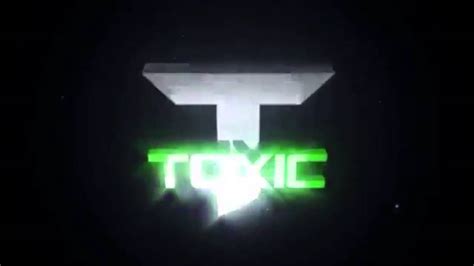 Welcome To The Toxic Clan Youtube