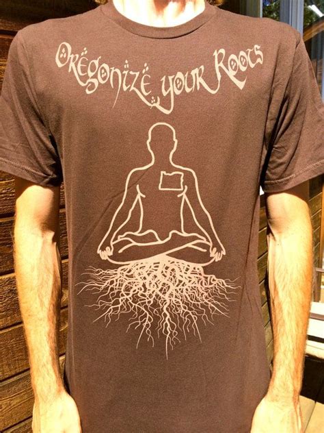 Oregonize Your Roots Mens Tshirt By Loveandlightapparel On Etsy 24