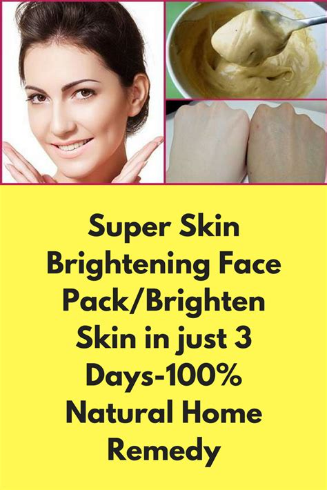 Super Skin Brightening Face Packbrighten Skin In Just 3 Days 100