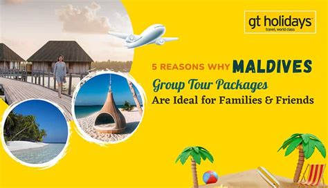 Why To Book Maldives Group Tour Packages