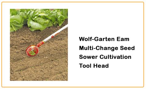 Wolf Garten Eam Multi Change Seed Sower Cultivation Tool Head Amazon