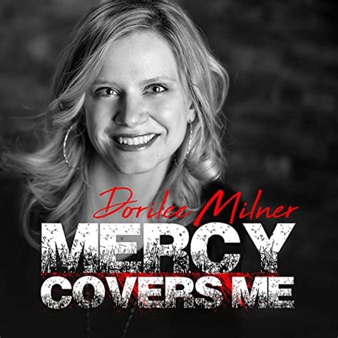 Mercy Covers Me By Timothy Paul Milner On Amazon Music Uk