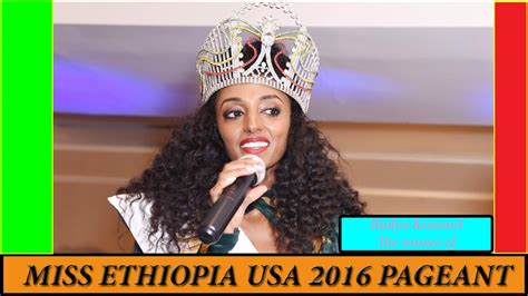 Miss Ethiopia Usa 2016 Pageant Youtube