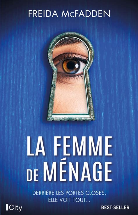Telecharger Freida McFadden – La femme de ménage (2023) en PDF, EPUB ...