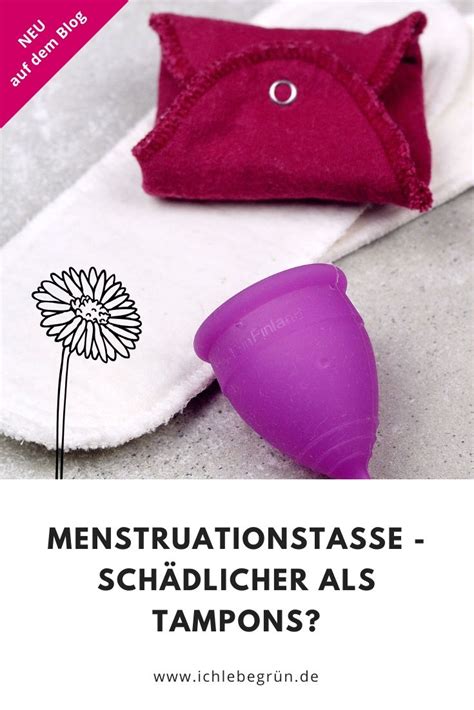 Ist eine Menstruationstasse schädlicher als ein Tampon Menstruationstasse Tampon