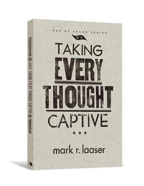 Taking Every Thought Captive 9780834127418 Mark R Laaser Boeken
