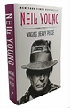 WAGING HEAVY PEACE : A Hippie Dream | Neil Young | First Edition; First ...