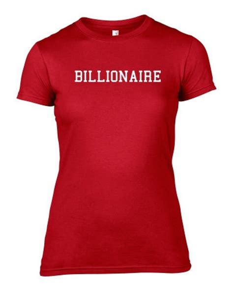 Items Similar To Billionaire T Shirt Printed Billionaire Tee Colours On Etsy
